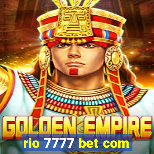 rio 7777 bet com